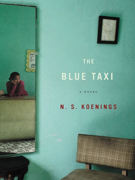 Title details for The Blue Taxi by N. S. Köenings - Available